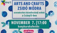Arts and Crafts zsidó módra - kézműveskedj velünk 1. rész