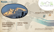 EGRI VILÁGJÁRÓ KLUB: ÉSZAK-PAKISZTÁN HEGYEI KÖZÖTT