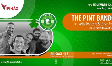The Pint Band Ír-kelta koncert & táncház