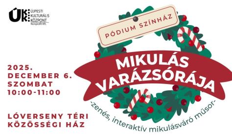 Pódium Színház: MIKULÁS VARÁZSÓRÁJA