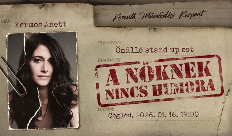 Kormos Anett - A nőknek nincs humora
