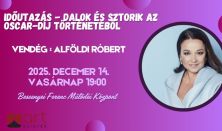 Időutazás - Dalok és sztorik az Oscar-díj történetéből - Náray Erika estje VENDÉG: Alföldi Róbert