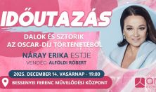 Időutazás - Dalok és sztorik az Oscar-díj történetéből - Náray Erika estje VENDÉG: Alföldi Róbert