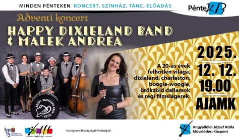 PénteK13 - Adventi koncert - Happy Dixieland Band & Malek Andrea