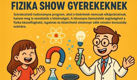 Vicces Fizika Show gyerekeknek