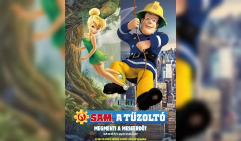 Sam a tűzoltó – gyerekműsor/családi program