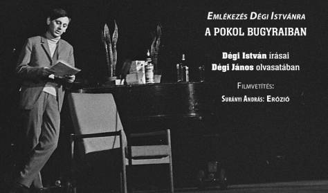 Megemlékezés Dégi Istvánról - A pokol bugyraiban - Dégi István írásai Dégi János olvasatában
