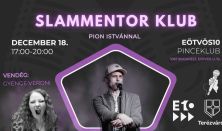 SLAMMENTOR KLUB: PION ISTVÁNNAL ÉS GYENGE VERONIVAL