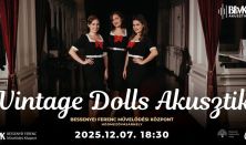 BFMK Akusztik:Vintage Dolls Akusztik