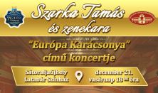 Szarka Tamás és zenekara "Európa Karácsonya" című koncertje