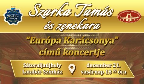 Szarka Tamás és zenekara "Európa Karácsonya" című koncertje