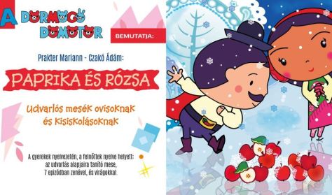 Paprika és Rózsa – udvarlós mesék ovisoknak és kisiskolásoknak