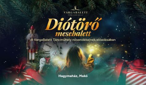 Diótörő - VargaBalett Táncműhely