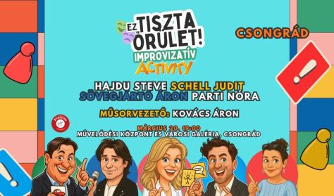 Ez Tiszta Őrület! – Improvizációs Activity