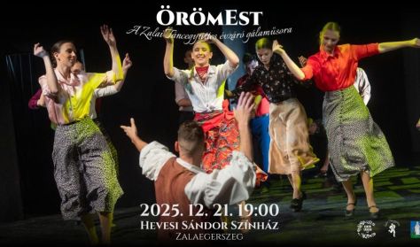 ÖrömEst – a Zalai Táncegyüttes évzáró gálaműsora