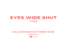 Celluloid Nights by Cinema Niche: Tágra zárt szemek