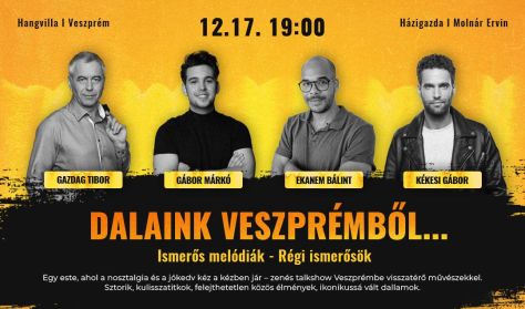 Dalaink Veszprémből... - Zenés talkshow