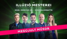 Az Illúzió Mesterei - Százhalombatta
