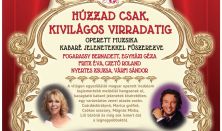 Húzzad csak, kivilágos virradatig