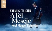 Kalmus Felicián: A tél meséje - csellókoncert , vendég: Fischl Mónika