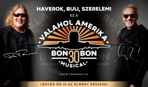 Valahol Amerika- Bon Bon Musical