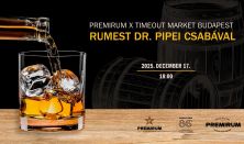 PREMIRUM x Time Out Market Budapest – Rumest Dr. Pipei Csabával