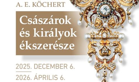 A.E.Köhert-Császárok és királyok ékszerésze kurátori tárlatvezetés