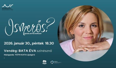 Ismerős? Vendég: Bata Éva