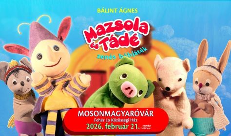 MAZSOLA és TÁDÉ zenés bábjáték