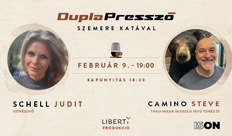 DuplaPresszó // Schell Judit és Camino Steve