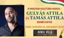 A magyar kultúra napja – Gulyás Attila és Tamás Attila estje