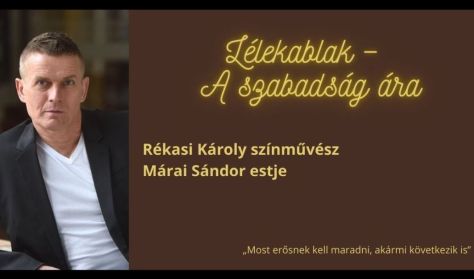 Rékasi Károly - Lélekablak - A szabadság ára