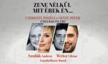 Zene nélkül mit érek én...