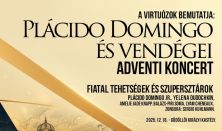 A Virtuózok bemutatja: Plácido Domingo és Vendégei Adventi koncert