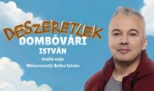 Deszeretlek - Dombóvári István önálló estje, műsorvezető Bellus István