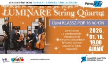 PénteK13 - Luminare String Quartet: Újévi KLASSZ-POP 16 húrON