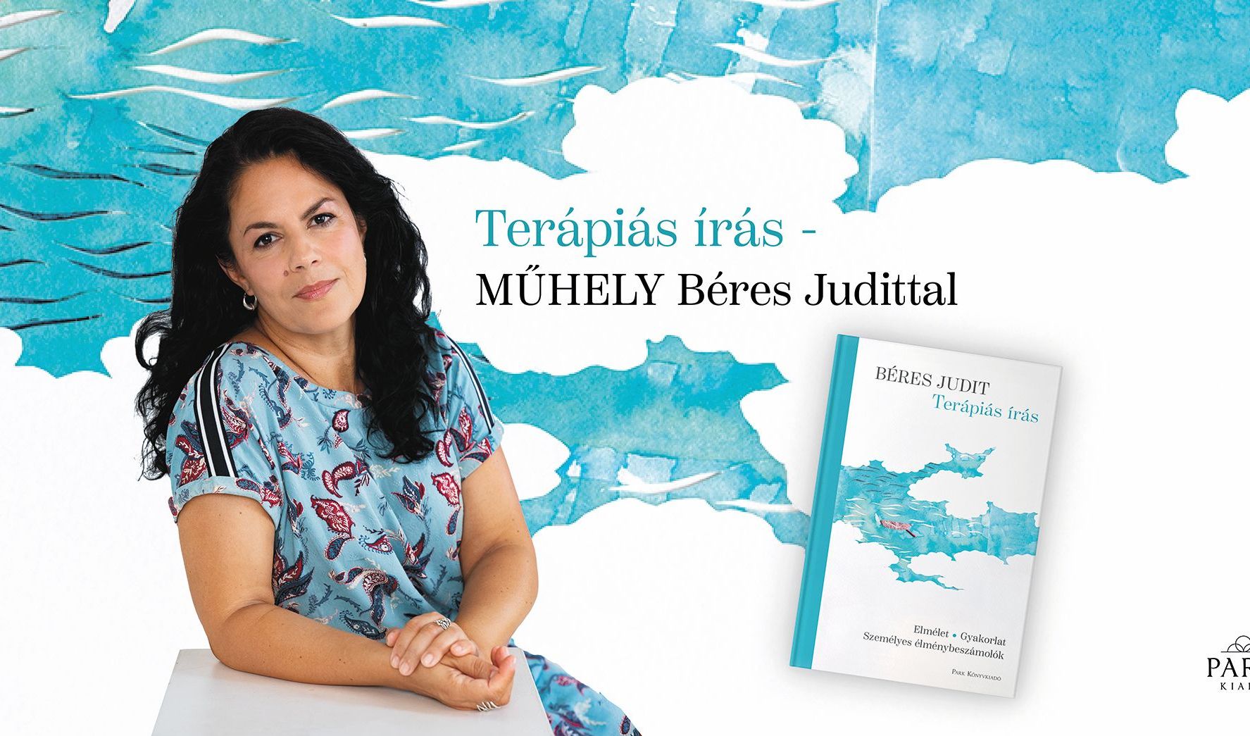 Terápiás írás – Műhely // Béres Judit és a Park Kiadó közös programja