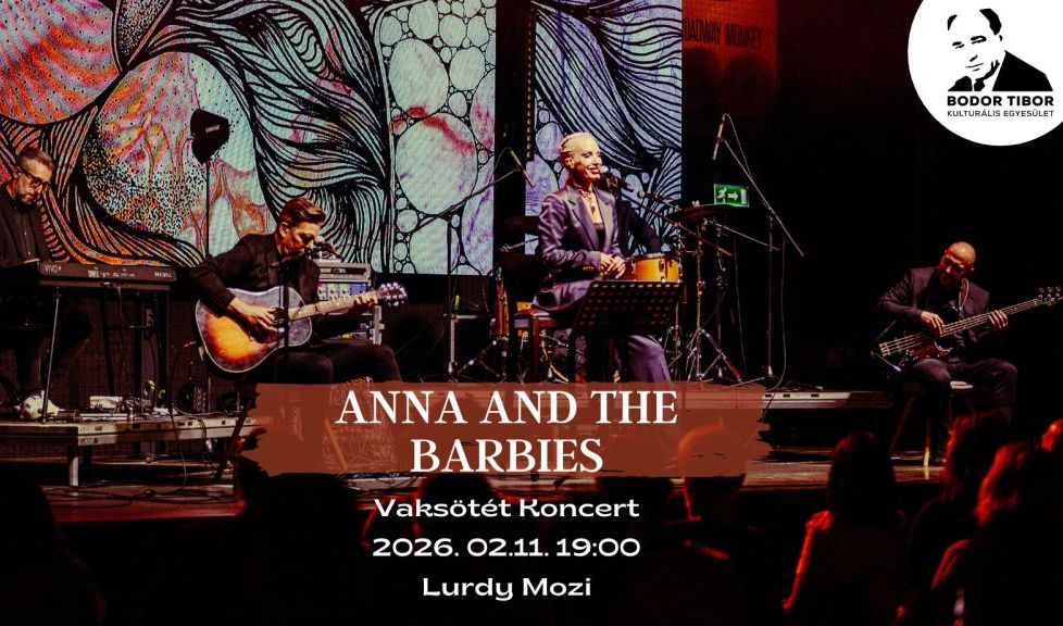 Anna and the Barbies – Vaksötét Koncert
