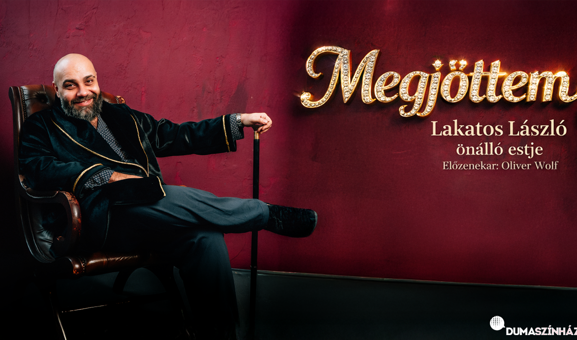 Megjöttem - Lakatos László önálló estje, előzenekar: Oliver Wolf